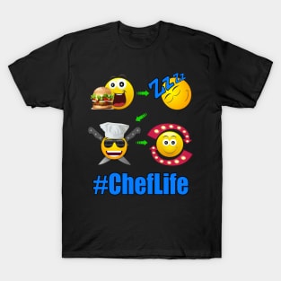 Chef Life Cooking Lifestyle #ChefLife Repeat T-Shirt